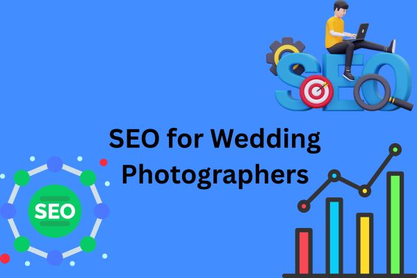 SEO for Wedding Photographers